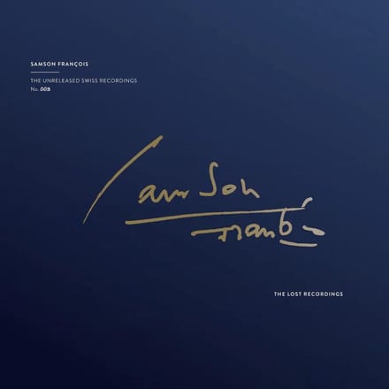 Samson François - The Unreleased Swiss Recordings (2 LP)
