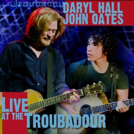 Daryl Hall & John Oates - Live At The Troubadour (3 LP)