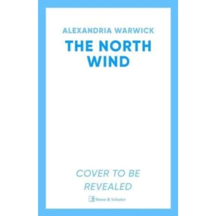The North Wind - The Four Winds - Alexandria Warwick