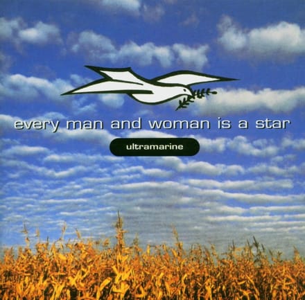 Ultramarine - Every Man And Woman Is A Star (CD)