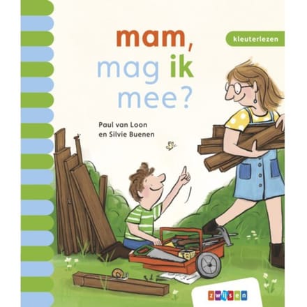 Mam, Mag Ik Mee? - Kleuterlezen - Paul van Loon