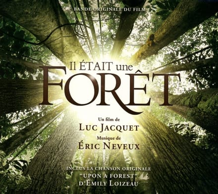 Éric Neveux - Il Était Une Forêt (Bande Originale Du Film) (CD)