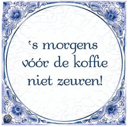 Tegels delfts blauw - 's Morgens vóór de koffie