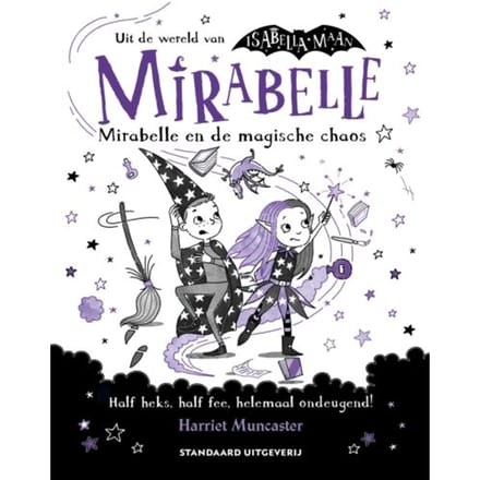 Mirabelle En De Magische Chaos - Mirabelle - Harriet Muncaster