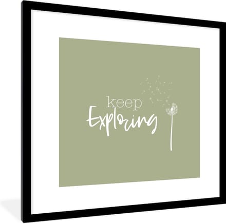 Fotolijst incl. Poster - Spreuken - Quotes - Keep exploring - Reizen - 40x40 cm - Posterlijst