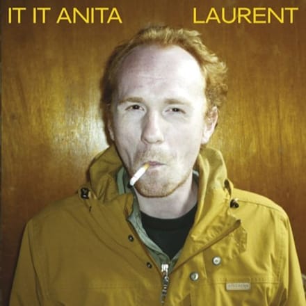 It It Anita - Laurent (CD)