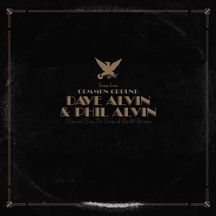 Common Ground - Dave Alvin & Phil Alvin
