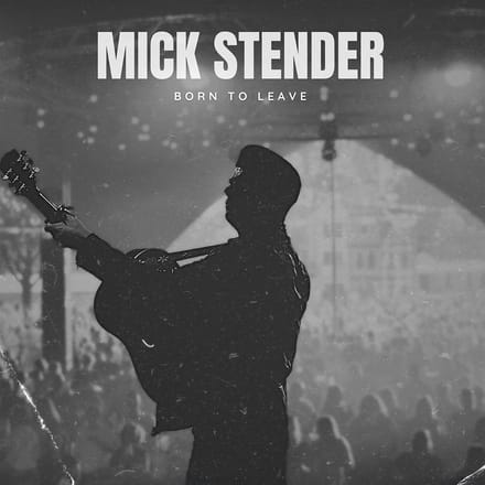 Mike Stender - Born To Leave (CD)