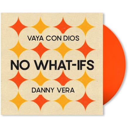 Vaya Con Dios & Danny Vera - No What-Ifs Single