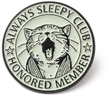 Pin - always sleepy club honored member - kat - broche, kledingspeld