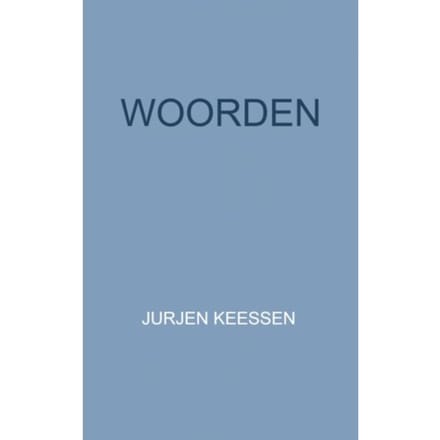 Woorden - Jurjen Keessen