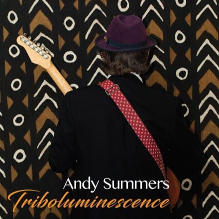 Triboluminescence - Andy Summers