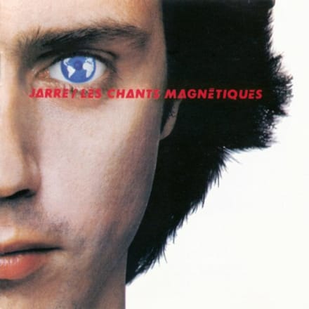 Les Chants Magnetiques / Magnetic Fields - Jean Jarre -michel
