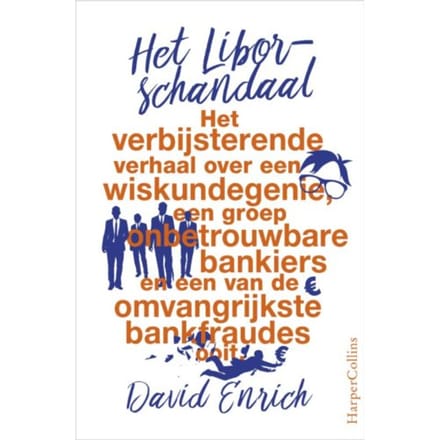 Het Libor-Schandaal - David Enrich