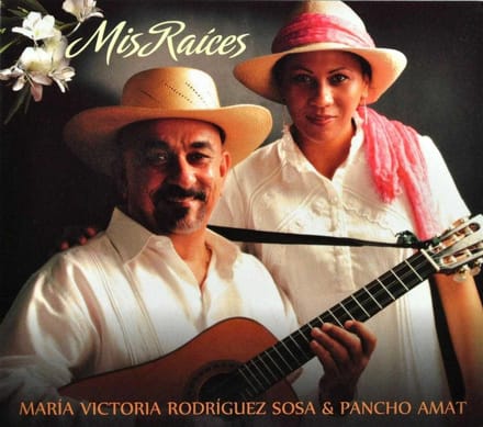 Maria Victoria & Pancho Rodriguez - Mis Raices (CD)