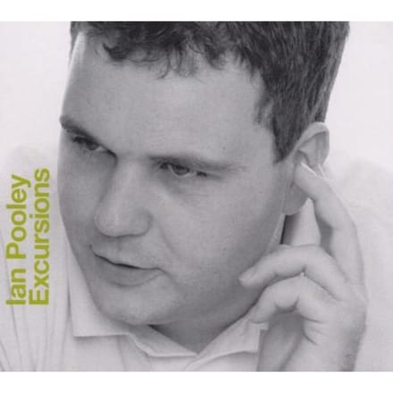 CD IAN POOLEY - Excursions EVSCD35 Obsessive 2003 VK Dans & Electronica Gebruikt