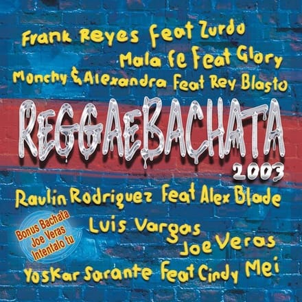 Various Artists - Reggaebachata 2003 (CD)