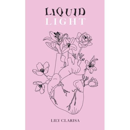 Liquid Light - Lily Clarisa