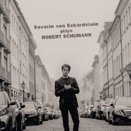 Plays Robert Schumann - Severin Von Eckardstein