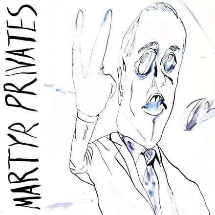 Martyr Privates - Martyr Privates (LP)