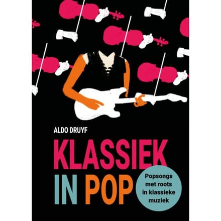Klassiek In Pop - Aldo Druyf
