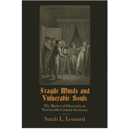 Fragile Minds And Vulnerable Souls - Sarah L. Leonard