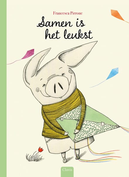 Samen Is Het Leukst - Varkentje - Francesca Pirrone