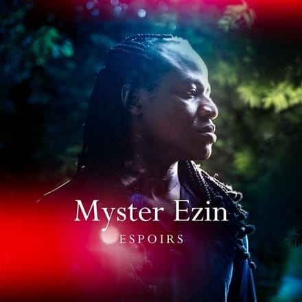 Myster Ezin - Espoirs (CD)