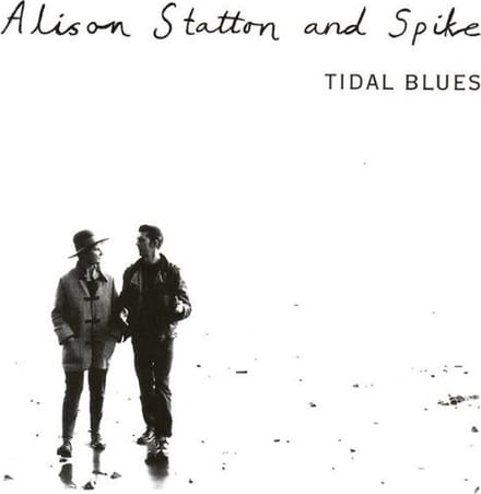 Alison Statton & Spike - Tidal Blues + Weekend (CD) (Remastered)