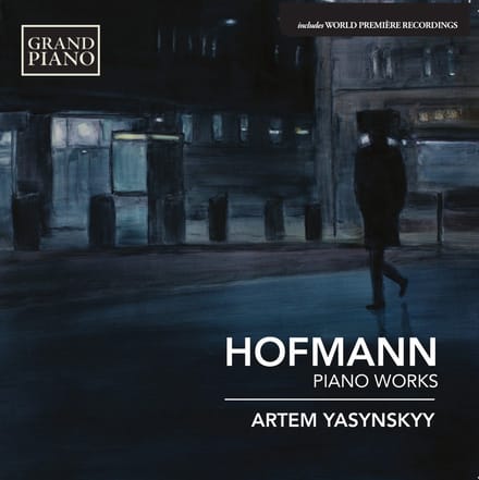 Artem Yasynskyy - Hofmann: Piano Works (CD)