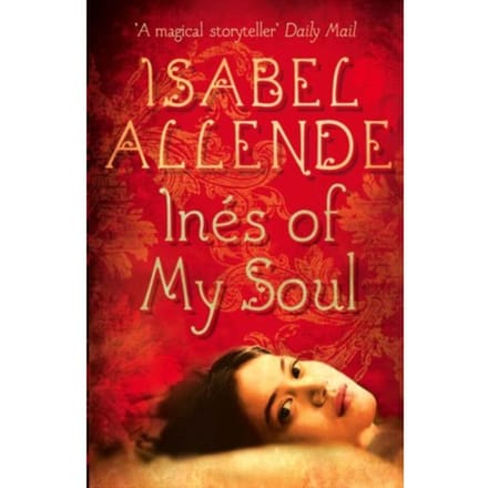 Ines Of My Soul - Isabel Allende