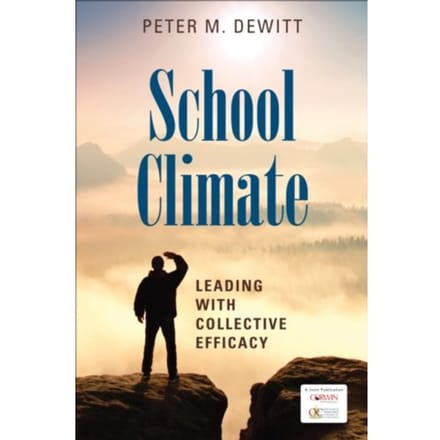 School Climate: Leading With Collective Efficacy - DeWitt