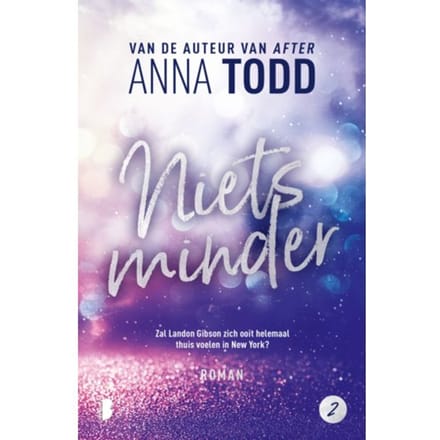 Niets Minder - Anna Todd