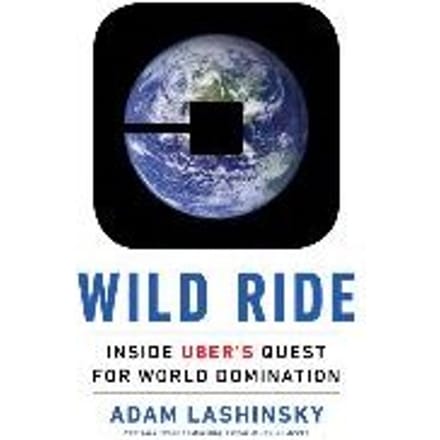 Wild Ride - Adam Lashinsky