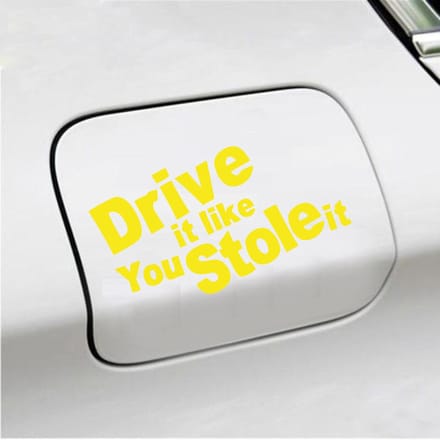 Bumpersticker - Drive It Like You Stole It - 10 X 18 - Geel