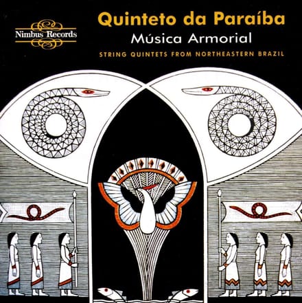 Quinteto Da Paraiba - Música Armorial - String Quintets From Northeastern Brazil (CD)