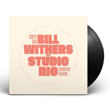 Withers, Bill & Studio Rio - Lovely Day