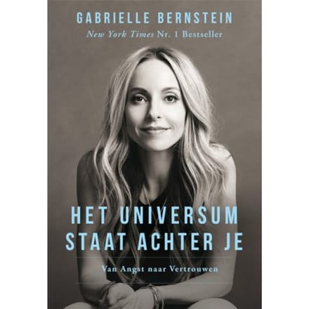 Het Universum Staat Achter Je - Gabrielle Bernstein