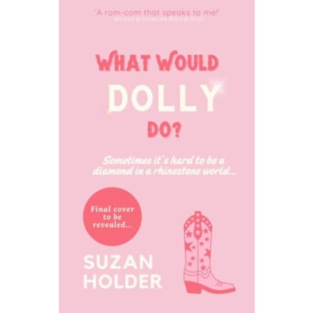 What Would Dolly Do? - Suzan Holder