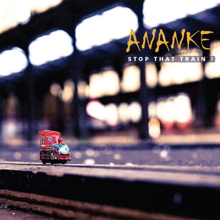 Ananke - Stop That Train! (CD)