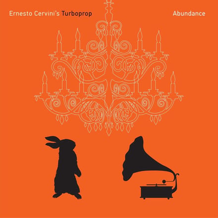 Ernesto Cervini's Turboprop - Abundance (CD)