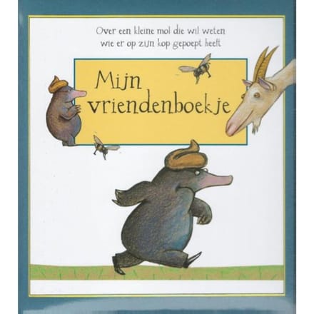 Over een kleine mol.. - Mijn vriendenboekje