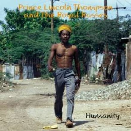 Prince Lincoln Thompson & Royal Rasses - Humanity