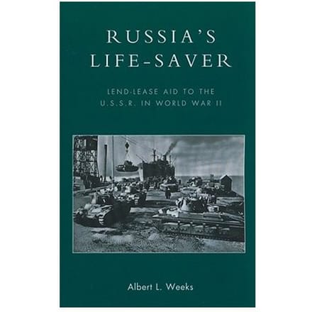 Russia's Life-Saver - Albert L. Weeks