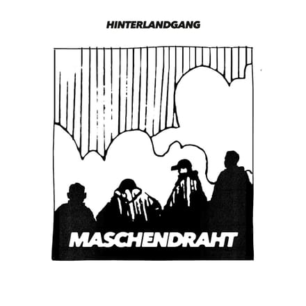 Hinterlandgang - Maschendraht (LP)