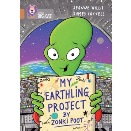 my Earthling Project By Zonki Poot - Collins Big Cat - Jeanne Willis