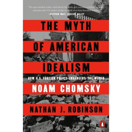 Myth Of American Idealism - Penguin Publishing Group - Noam Chomsky