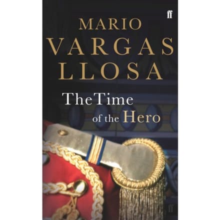 The Time Of The Hero - Mario Vargas Llosa