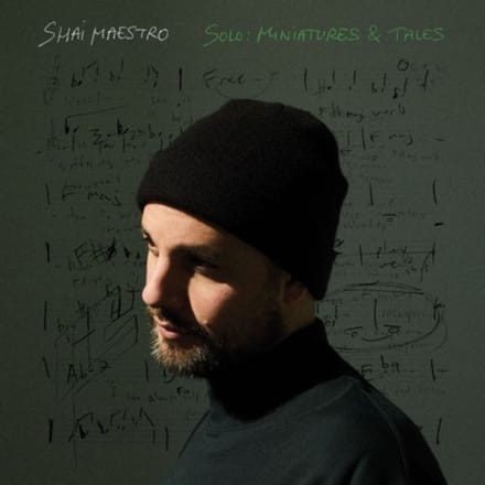 Shai Maestro - Solo Miniatures & Tales (LP)
