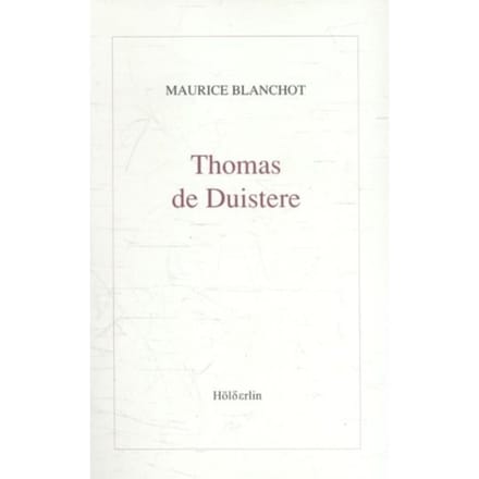 Thomas De Duistere - Maurice Blanchot